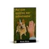 Perros KNS Ediciones Educaci N Y Adiestramiento | Kns Libro "As Que Quieres Ser Adiestrador" Nicole Wilde